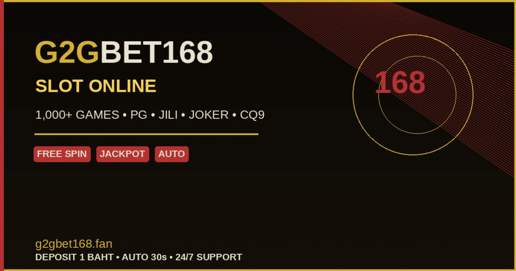 สล็อตออนไลน์ G2GBET168 รวมค่ายดัง PG JILI Joker CQ9 มากกว่า 1000 เกม
